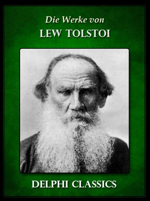 cover image of Die Werke von Lew Tolstoi (Illustrierte)